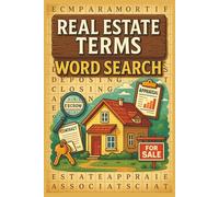 Real Estate Terms Word Search Puzzle: Master Real Estate Vocabulary Through Fun and Educational Puzzles [ 6 x 9 50+ Puzzles]