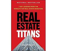 Real Estate Titans by Erez Cohen Erez Cohen (Auteur)