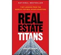 Real Estate Titans by Erez Cohen Erez Cohen (Auteur)