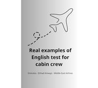 Real examples of english test for cabin crew ( Emirates - Etihad Airways - Middle East Airlines )