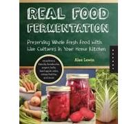 Real Food Fermentation