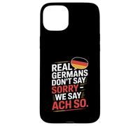Real Germans say Ach so Denglisch slogan Coque pour iPhone 15 Plus