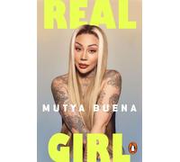 Real Girl The official autobiography from member of the iconic Sugababes - Mutya Buena - Transworld digital - ebook (ePub) - Livre