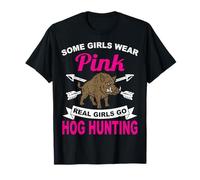Real Girls Go Wild Hog Hunting Wild Sanglier Hunter Saison T-Shirt