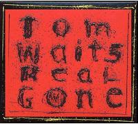 Tom Waits - Real Gone