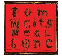 Real Gone by Tom Waits (2004-10-04)