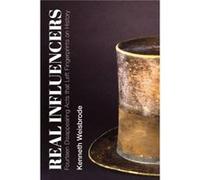 Real Influencers Fourteen Disappearing Acts that Left Fingerprints on History by Kenneth Weisbrode Kenneth Weisbrode (Auteur)