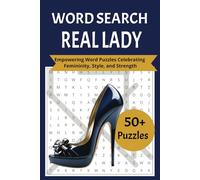 Real Lady Word Search: Empowering Word Puzzles Celebrating Femininity, Style, and Strength