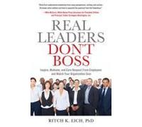 Real Leaders Don?T Boss