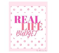 Real Life Budget Book: Simple Money Management Workbook for Tracking Income, Bills, and Savings Goals