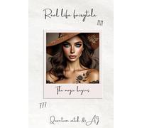 Real Life Fairytale Writing My Own Happily Ever After: A Journey of Inner Healing, Self-Discovery, and Creating Magic from Within