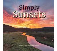 Real Life Picture Book: Simply Sunsets | Memory Loss Dementia & Alzheimer's Patients | Uplifting Large Print Cognitive Stimulation & Therapy: Activity ... Activity | Great for Vision Loss & Stroke