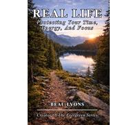 REAL LIFE: Protecting Your Time, Energy, And Focus