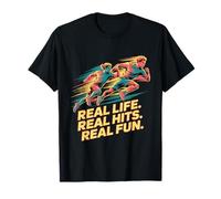 Real Life Real Hits Real Fun Sports Runner T-Shirt
