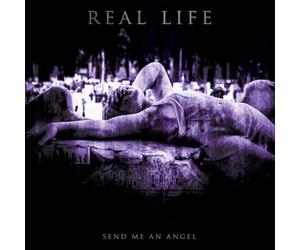 Real Life - Send Me an Angel