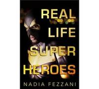 Real Life Super Heroes by Nadia Fezzani Nadia Fezzani (Auteur)