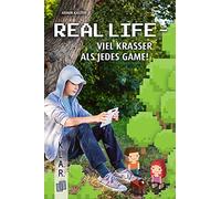 Real Life – Bien plus extrême que n'importe quel jeu ! – Verlag an der Ruhr