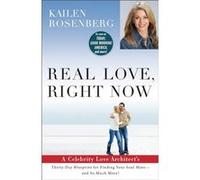 Real Love Right Now by Kailen Rosenberg Kailen Rosenberg (Auteur)
