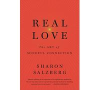 Real Love – L'art de la connexion en pleine conscience