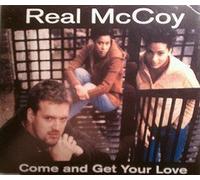Real Mccoy - Come & Get Your Love