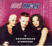 Real Mccoy - I Wanna Come [Import]