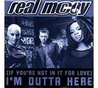 Real Mccoy - I'm Outta Here