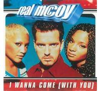 Real Mccoy - Wanna Come with You