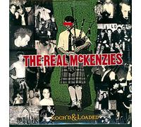 Real Mckenzies - Loch'd & Loaded