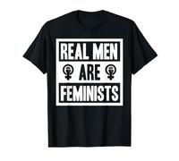 Real Men are Feminists Feminism T-Shirt Graphique avec Valeur