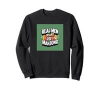 Real Men Play Mahjong Games Cadeau amusant Sweatshirt