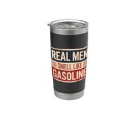 Real Men Smell Like Gasoline Gobelet isotherme en acier inoxydable double paroi