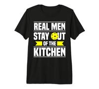 Real Men Stay Out of The Kitchen T-Shirt Haut de Gamme