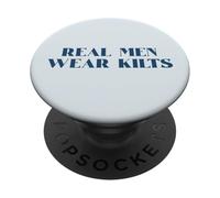 Real Men Wear Kilts Kilt écossais Amusant Meme PopSockets PopGrip Adhésif