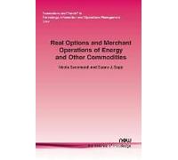 Real Options And Merchant Operations Of Energy And Other Commodities