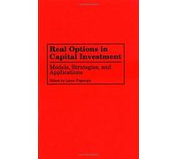 Real Options In Capital Investment