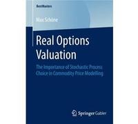 Real Options Valuation Max Schone, (Auteur)