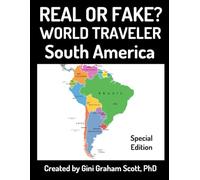 Real or Fake? World Traveler: South America: Special Edition