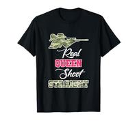Real Queen Shoot Straight Huntress Hunter pour filles drôles et femmes T-Shirt