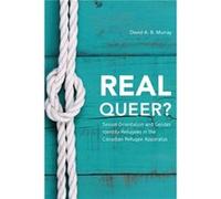 Real Queer by David A. B. Murray David A. B. Murray (Auteur)