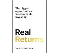 Real Returns: The Biggest Opportunities in Sustainable Investing