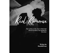 Real Romance: The purest Way of Love