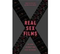 Real Sex Films John Emeritus Professor Tulloch, Middleweek Charles Sturt University , School Of Communication Belinda Senior Lecturer, Sydney University Of Technology (Auteur)
