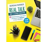 Real Talk About Classroom Management by Serena Pariser Serena Pariser (Auteur)