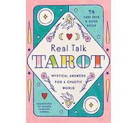 Real Talk Tarot - Gift Edition: Mystical Answers for a Chaotic World - 78-card Deck and Guide Book