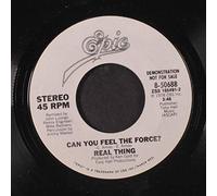 REAL THING - can you feel the force? / mono 45 rpm single
