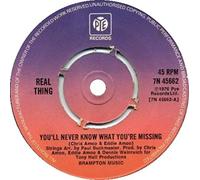 Real Thing, The - You'll Never Know What You're Missing - Pye Records - 7N 45662