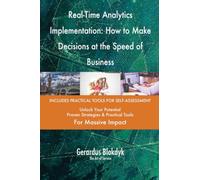 Real-Time Analytics Implementation: How to Make Decisions at the Speed of Business