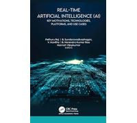 Real-time Artificial Intelligence - Ai: Key Motivations, Technologies, Platforms, and Use Cases