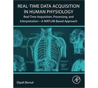 Real-Time Data Acquisition In Human Physiology