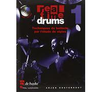 Real Time Drums 1 Techniques de Batterie par l'Étude de Styles | Arjen Oosterhout avec CD Démo et Play-Along | De Haske Hal Leonard |Méthode Batterie Débutant Intermédiaire Pour Élèves et Professeurs
